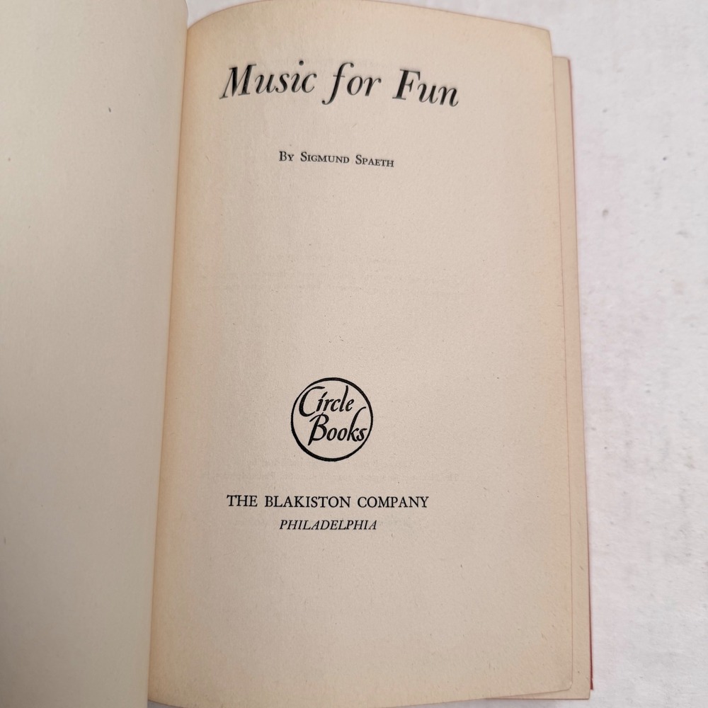 Circle Books Music for Fun Sigmund Spaeth OS Red 1945 Vintage Hardcover Music